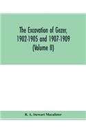 excavation of Gezer, 1902-1905 and 1907-1909 (Volume II)