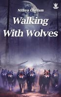 Walking With Wolves