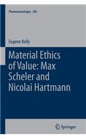 Material Ethics of Value: Max Scheler and Nicolai Hartmann