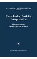 Metaphysics, Facticity, Interpretation
