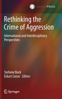 Rethinking the Crime of Aggression