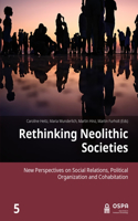 Rethinking Neolithic Societies