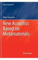 New Acoustics Based on Metamaterials