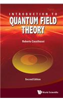 Introduction To Quantum Field Theory