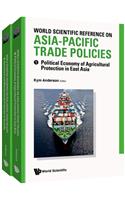 World Scientific Reference on Asia-Pacific Trade Policies (in 2 Volumes)