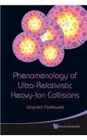 Phenomenology of Ultra-Relativistic Heavy-Ion Collisions