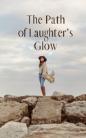 The Path of Laughter's Glow