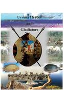 Uyoma Heroes and Gladiators