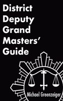 District Deputy Grand Masters' Guide
