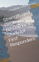 Strength and Resilience