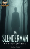 The SlenderMan