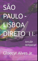 São Paulo - Lisboa, Direto - II