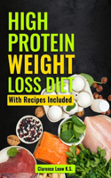 High Protein Weight Loss Diet