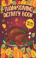 Thanksgiving Activity Book For Kids Ages 8-12