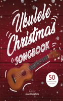 Ukulele Christmas Songbook