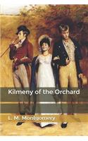 Kilmeny of the Orchard