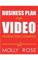 Business Plan For Video Production Company