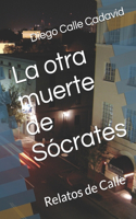 La otra muerte de Sócrates
