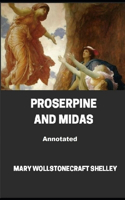 Proserpine and Midas Annotated