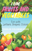 I Like Fruits and Vegetables