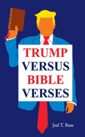 Trump Versus Bible Verses