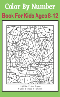 Color By Number Book For Kids Ages 8-12