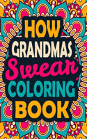How Grandmas Swear Coloring Book
