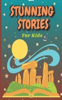 Stunning Stories For Kids