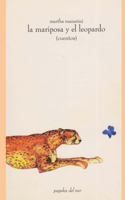 La mariposa y el leopardo (cuentos)