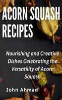 Acorn Squash Recipes