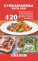 CyrkadiaŃska Dieta 2024