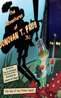 Adventures of Donovan T. Frog Vol 1