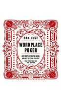 Workplace Poker