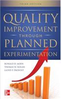 Quality Improvement Through Planned Experimentation