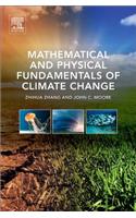 Mathematical and Physical Fundamentals of Climate Change