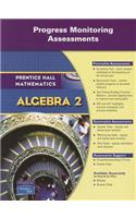Prentice Hall Math Algebra 2 Pma (Progress Monitoring Assessment) Blackline Masters 2007