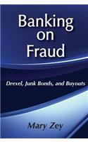 Banking on Fraud