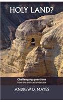 Holy Land - Challenging Questions from the Biblical Landscape