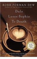 Dale Loves Sophie to Death