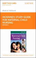 Study Guide for Maternal-Child Nursing - Elsevier eBook on Vitalsource (Retail Access Card)