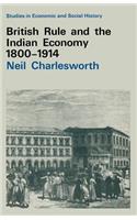 British Rule and the Indian Economy 1800-1914