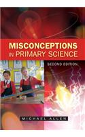 Misconceptions in Primary Science