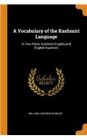 Vocabulary of the Kashmírí Language