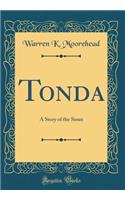 Tonda: A Story of the Sioux (Classic Reprint)