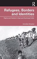 Refugees, Borders and Identities