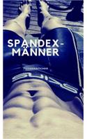 Spandex-Männer
