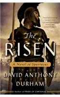 The Risen: A Novel of Spartacus