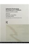 Industrial Technology Development in Malaysia: Industry and Firm Studies