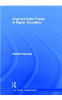 Organizational Theory in Higher Education