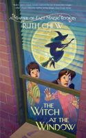 A Matter-of-Fact Magic Book: The Witch at the Window: (A Matter-of-Fact Magic Book)